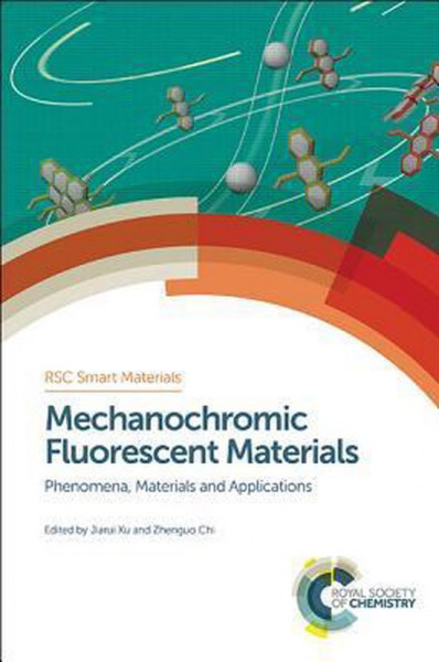 Mechanochromic Fluorescent Materials (Boek)
