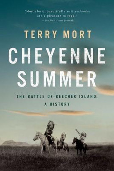 Cheyenne Summer: The Battle of Beecher Island A History