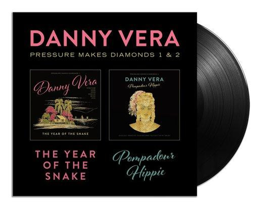 Danny Vera - Pressure Makes Diamonds 1 & 2 (LP + CD)