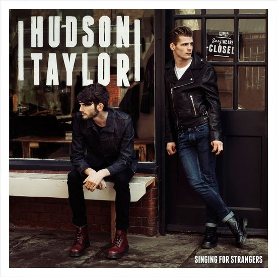 Hudson Taylor - Singing For Strangers - CD