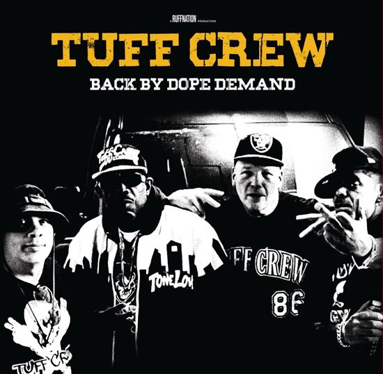 Tuff Crew - Back By Dope Demand LP
