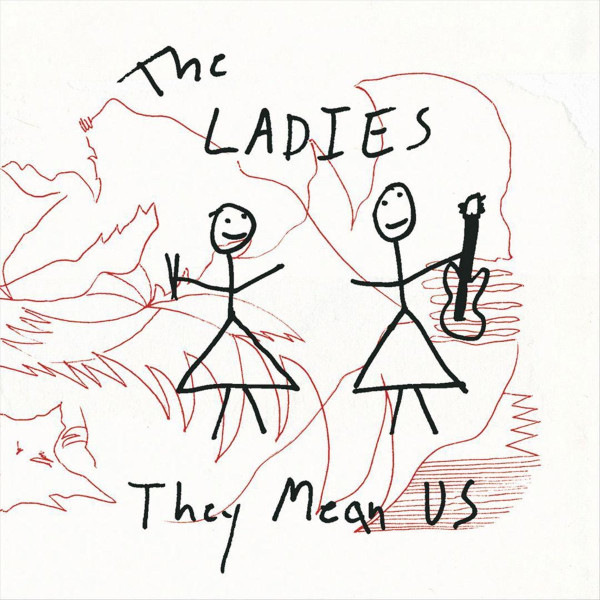 The Ladies - They Mean Us LP