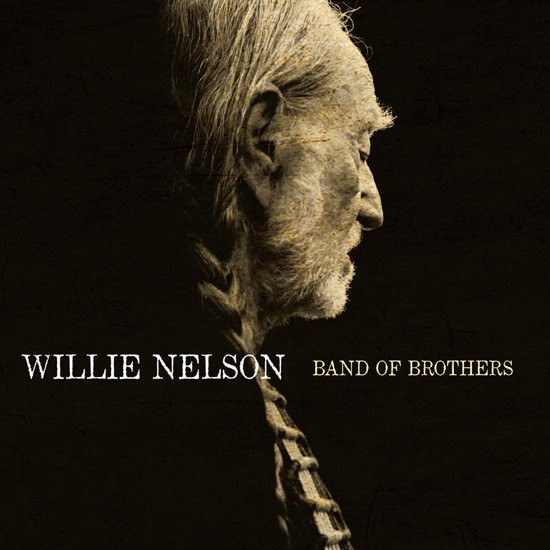 Willie Nelson - Band Of Brothers - LP