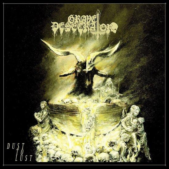 Grave Desecrator - Dust To Lust - Metal - LP