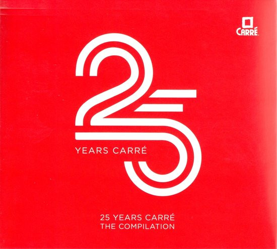 Belgian Club Legends Presents - 25 Years Carre (2Cd)