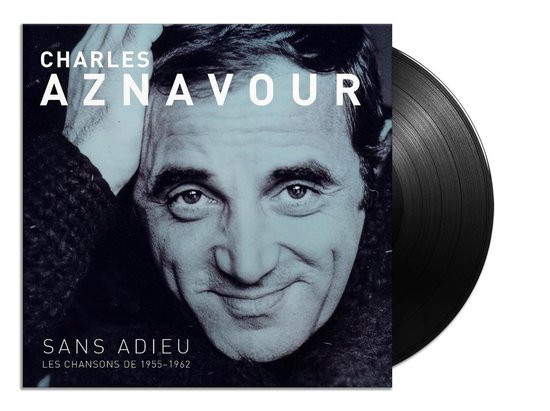 Charles Aznavour - Sans Adieu - Les Chansons de 1955 - 1962 (LP)