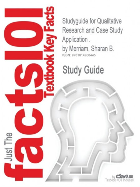 Studyguide for Qualitative Research and Case Study Application