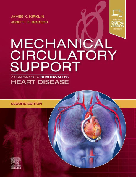 Mechanical Circulatory Support: A Companion to Braunwald's Heart Disease Boek