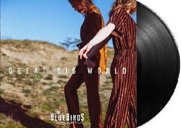 The Bluebirds - Great Big World (LP)
