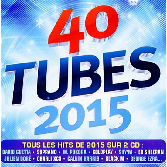 40 Tubes 2015 - CD