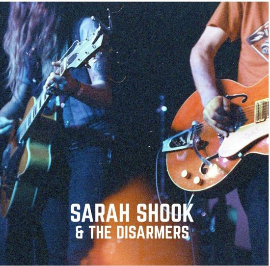 Sarah & The Disarmers Shook - 7-Way She Looked At You(LP)