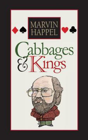Cabbages & Kings - Hardcover