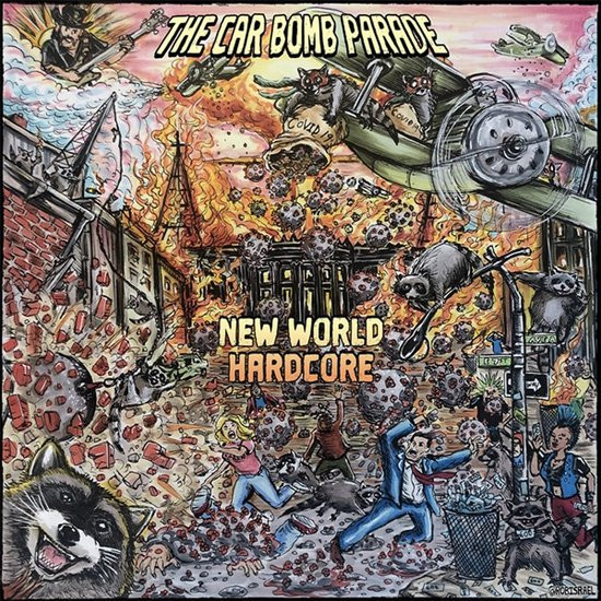 The Car Bomb Parade - New World Hardcore (7" Vinyl Single)