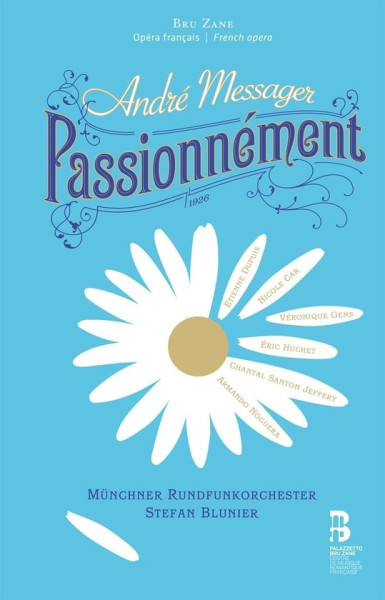 Münchner Rundfunkorchester, Stefan Blunier - Messager: Passionnement (CD)