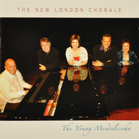 New London Chorale - Young Mendelssohn(CD)