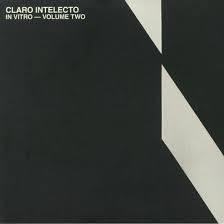 Claro Intelecto - In Vitro - Volume Two (LP)