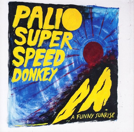 Palio Superspeed Donkey - A Funny Sunrise (CD)