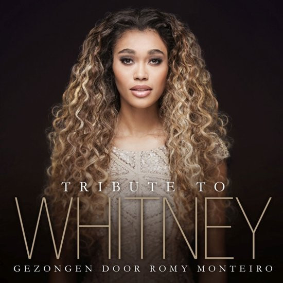 Romy Monteiro - A Tribute To Whitney - Gezongen Door Romy Monteiro - CD