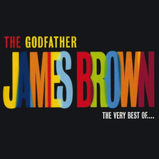 The Godfather: The Very Best Of James Brown - CD
