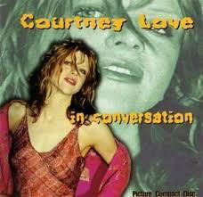 Courtney Love - In Conversation - CD