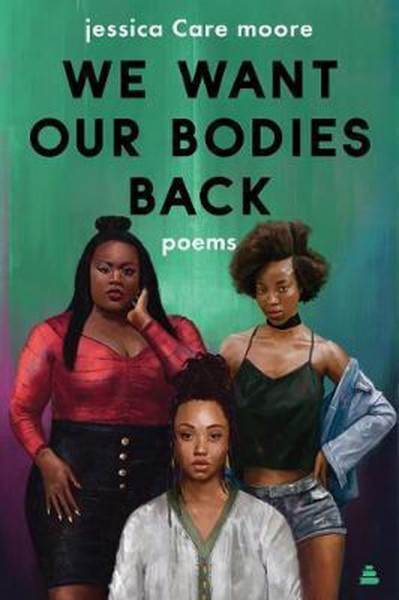 We Want Our Bodies Back Poems