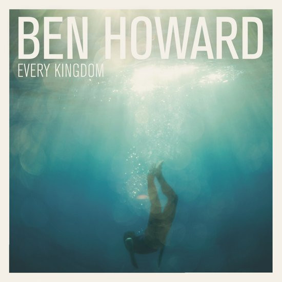 Ben Howard - Every Kingdom - CD