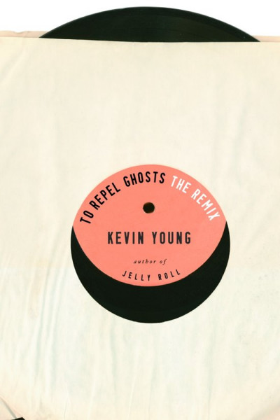 Kevin Young - To Repel Ghosts The Remix
