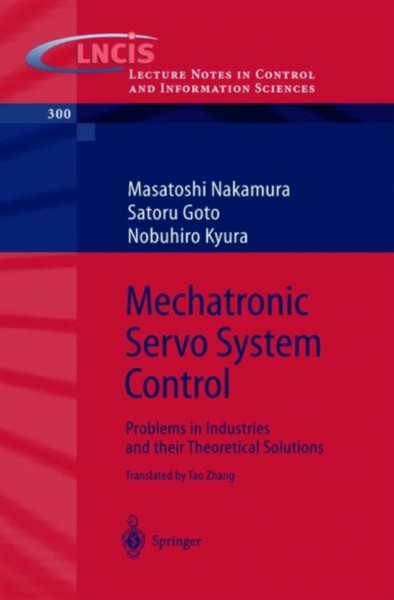 Masatohi Nakamura Satoru Goto - Mechatronic Servo System Control