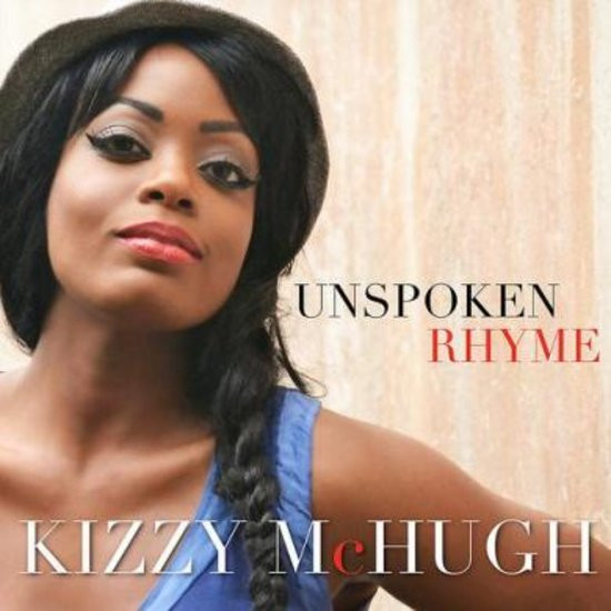 Kizzy Mchugh - Unspoken Rhyme - R&B & Soul - CD