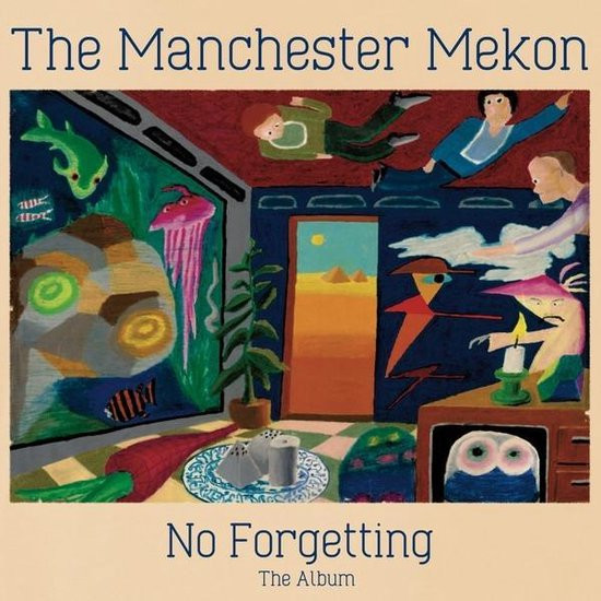 The Manchester Mekon - No Forgetting The Album (LP)