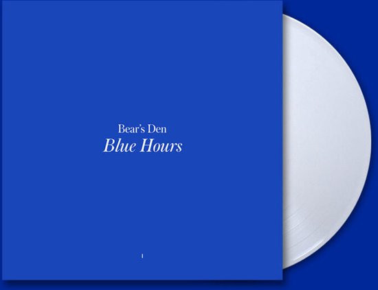 Bear's Den - Blue Hours (LP) (Coloured Vinyl)
