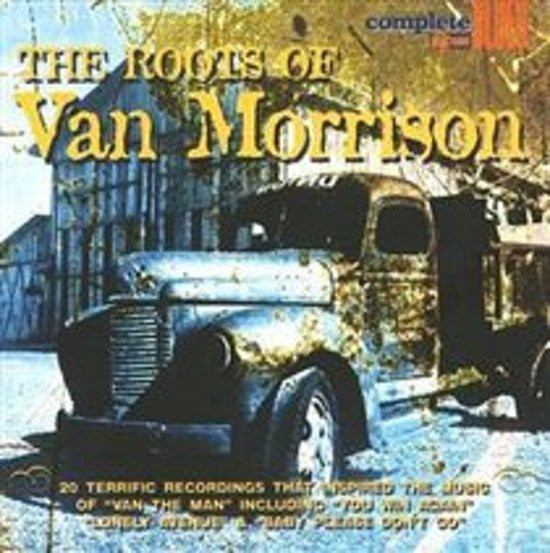 Roots Of Van Morrison - DigiPack CD