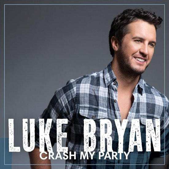 Luke Bryan - Crash My Party - CD