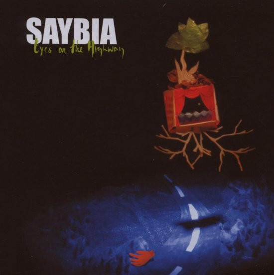 Saybia - Eyes On The Highway - CD (Nieuw in sealing, scheurtje in doosje)