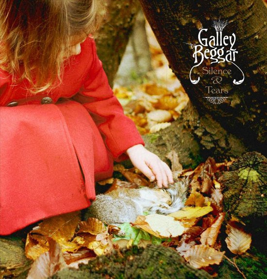 Silence & Tears - Galley Beggar - CD