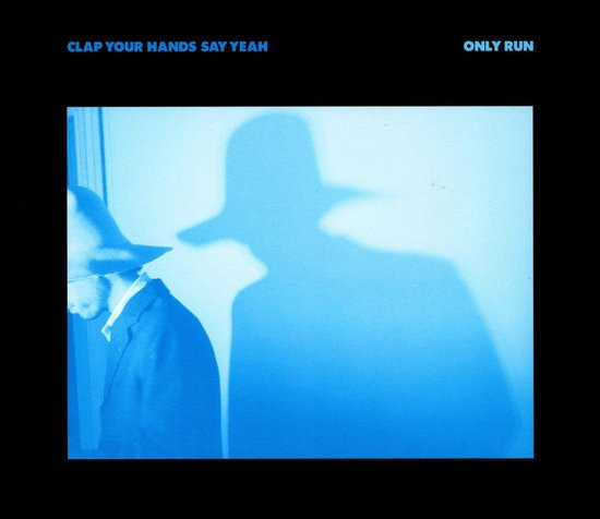 Clap Your Hands Say Yeah - Only Run - LP