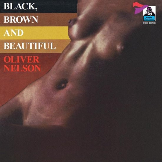 Oliver Nelson - Black, Brown and Beautiful LP