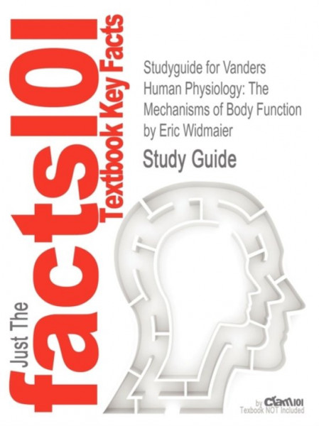 Eric Widmaier - Studyguide for Vander's Human Physiology The Mechanisms of Body Function