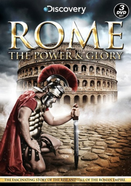 Rome - The Power And Glory