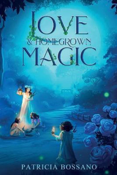 Love & Homegrown Magic ( Boek Engels)
