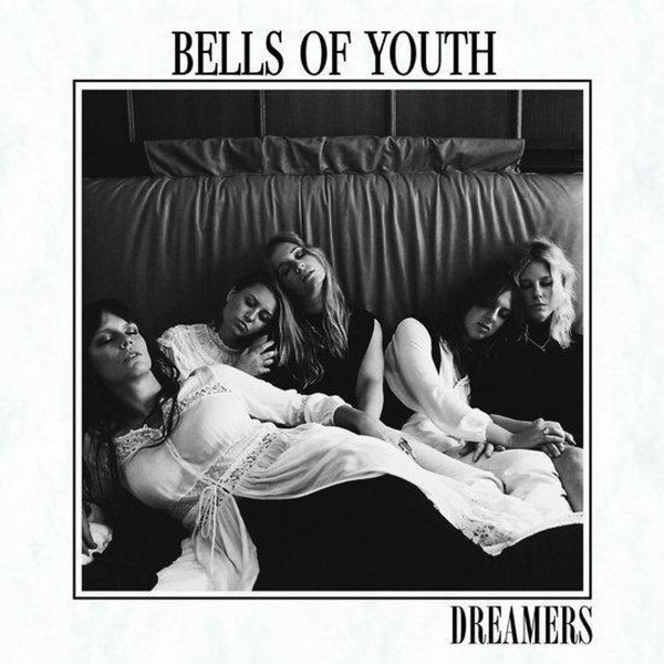 Bells Of Youth - Dreamers -10"-LP