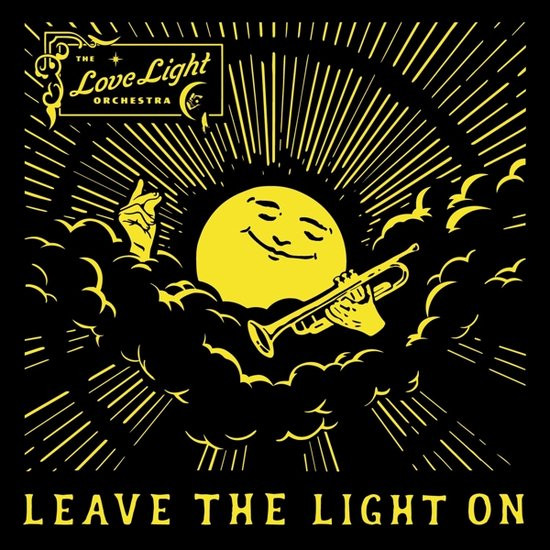 The Love Light Orchestra - Leave the light on LP
