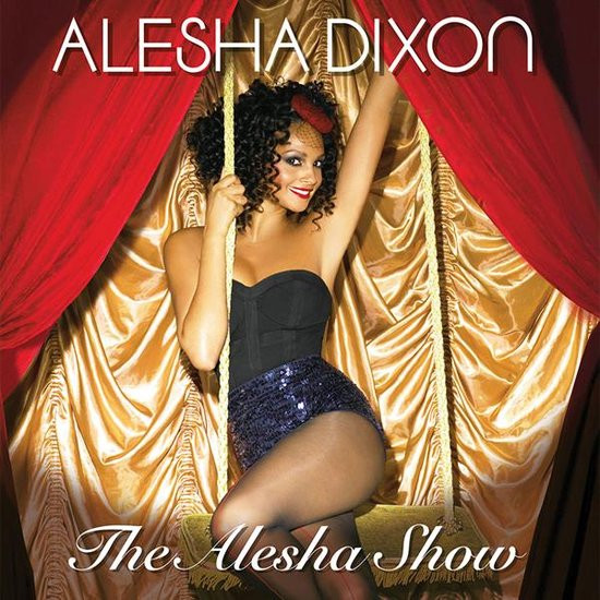 Alesha Dixon - The Alesha Show LP
