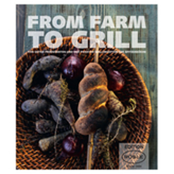From Farm to Grill