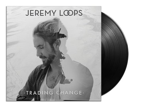 Jeremy Loops - Trading Change (LP)
