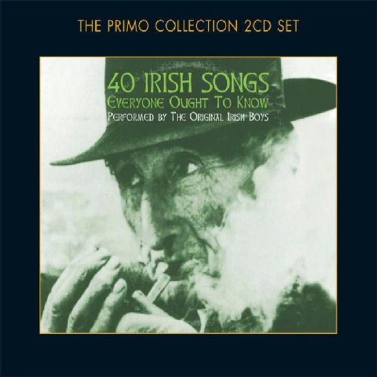 40 Irish Songs Everyone 2cd the original irish boys