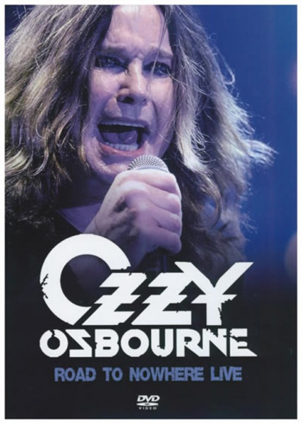 Ozzy Osbourne - Road To Nowhere Live - DVD